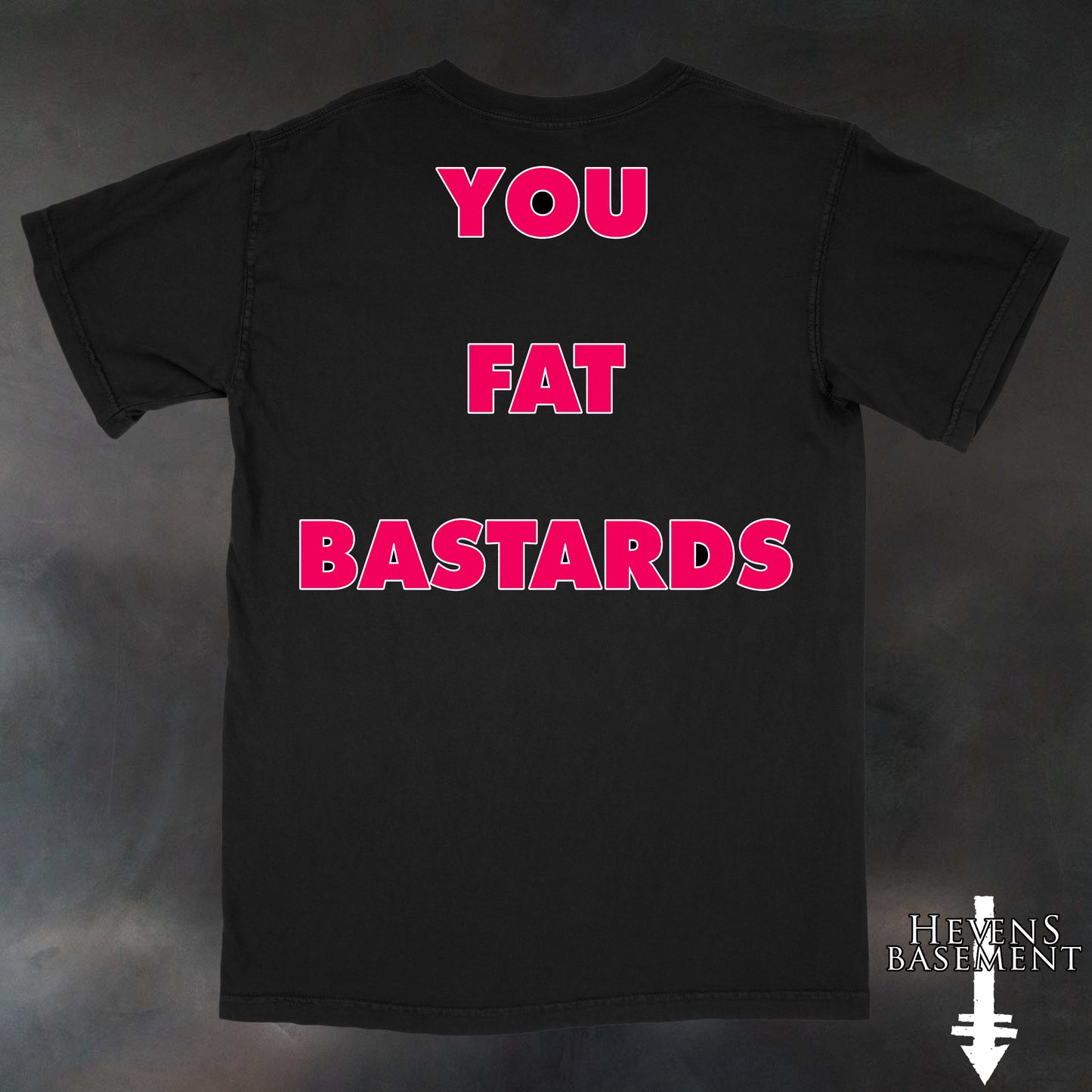 FNM You Fat Bastard Black T-Shirt Limited To 50 Total